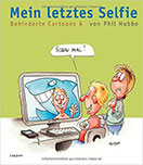 Mein letzts Selfie Titelbild Mein letztes Selfie