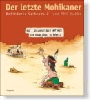 Der letzte Mohikaner Der letzte Mohikaner